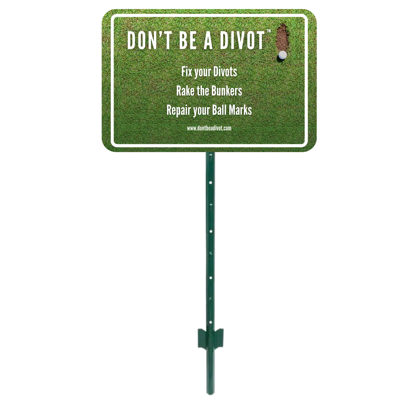 Don't Be A Divot™ Course Sign